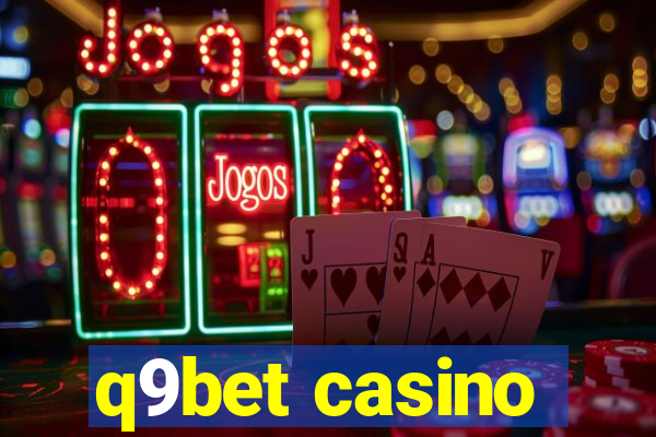 q9bet casino